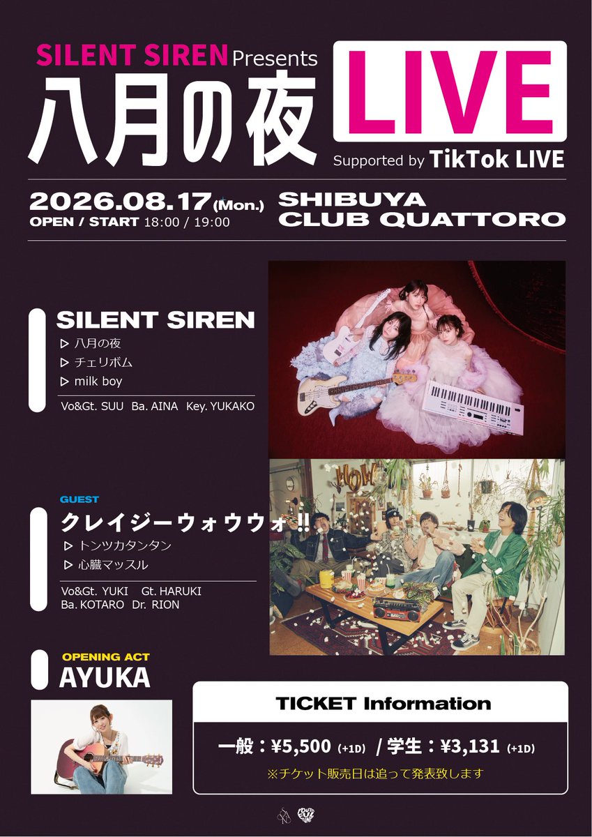 a_y_u_k_aaaaa's tweet photo. ＼ꫛꫀꪝ✧‧˚LIVE info📢／
￣￣￣￣￣￣￣￣￣￣￣￣￣
SILENT SIREN Presents 『八月の夜LIVE』
Supported by TikTok LIVE

8/17(月)@ 渋谷CLUB QUATTORO
op18:00 st19:00

SILENT SIRENさん､クレイジーウォウウォ!!さんのツーマンLIVEにOpening Act出演決定🎊

嬉しすぎる貴重な機会を頂きました🙇‍♀️✨
O.A.から盛り上げられるよう精一杯演ります！

※チケット情報は後日お知らせ
#SILENTSIREN #TikTok
