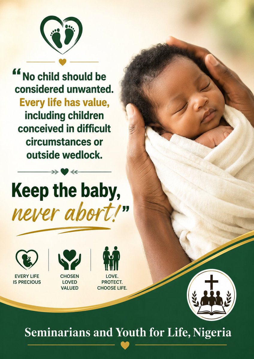 SandSforLifeNG's tweet photo. "No child should be considered unwanted. Every life has value, including children conceived in difficult circumstances or outside wedlock. Keep the baby, never abort!" https://t.co/B0h0mGvBt9