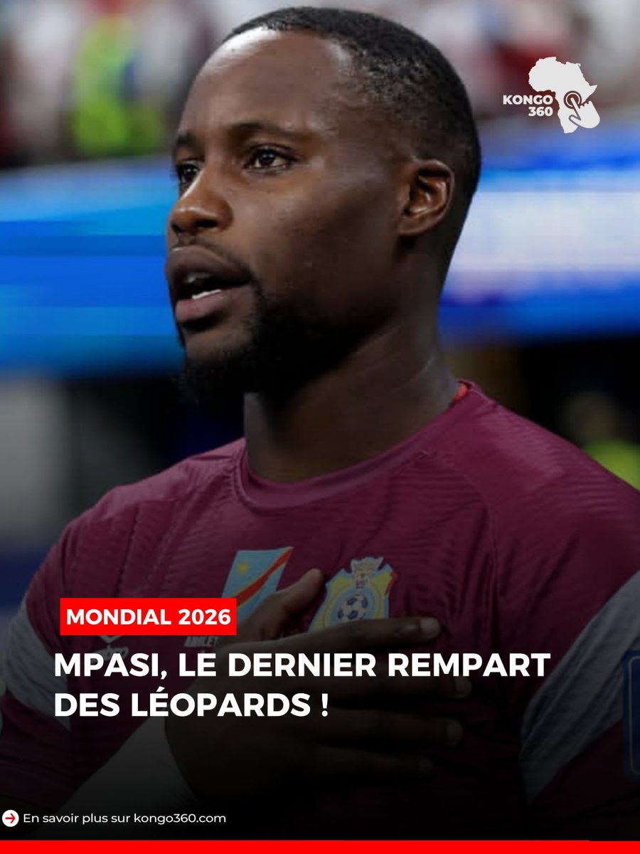 Kongo_360's tweet photo. Lionel Mpasi a été immense durant cette Coupe du monde. 
Par ses arrêts décisifs, son calme et son leadership, il a porté haut les couleurs de la RDC. Fier de toi, champion ! 👏🇨🇩
#LionelMpasi #RDC #Leopards #WorldCup2026 https://t.co/mUJYAAcnzk
