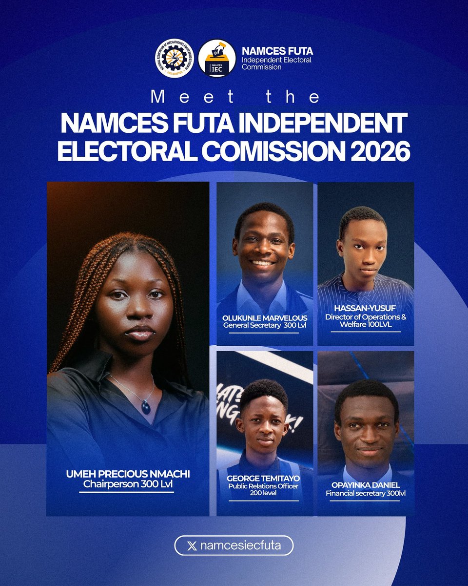 NAMCESIECFUTA's tweet photo. Introducing the 2026 NAMCES FUTA Independent Electoral Commission (NAMCES-IEC).

Join us as we work towards a peaceful and successful electoral season.

~E-signed
 *NAMCES-IEC FUTA*

#NAMCESElection2026
#NAMCESIEC https://t.co/QjF1gxGn5T