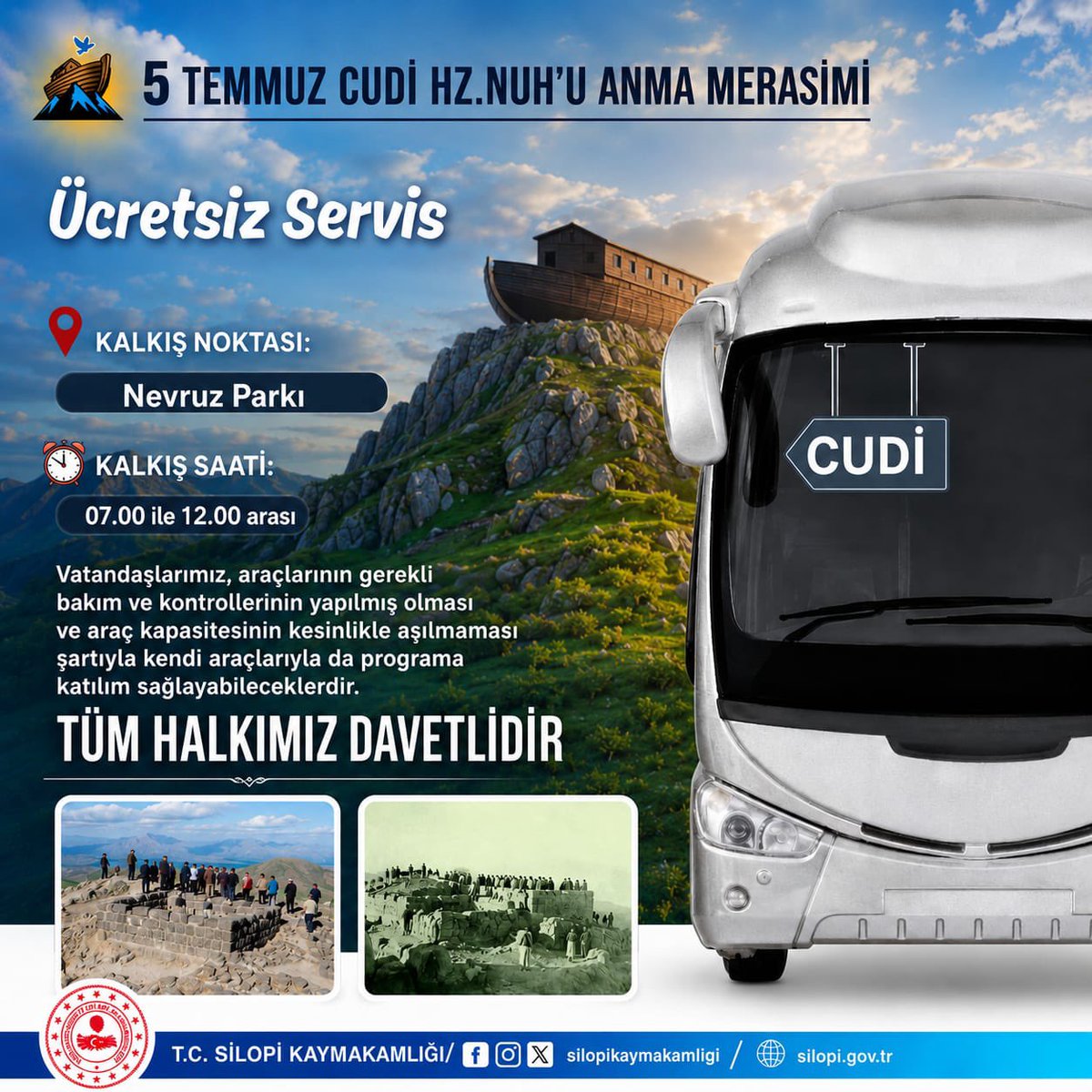 AbdullahCati's tweet photo. DAVET 

Cudi Hz Nuh (as) Anma Günü Merasimi

📍Şırnak Merkez (Belediye Önü)
📍Cizre (Hükümet Konağı Karşısı)
📍Silopi (Nevruz Parkı)

Ücretsiz Servis

⏰: 07.00 den İtibaren Servisler 

🚨Merasim Alanında #MemurSen / #EğitimBirSen Çadırımız ve Standımız Olacaktır.

📢 Tüm üyelerimiz ve halkımız davetlidir.

@SirnakValiligi 
@SirnakBel 
@BirolEkici73 
@Mehmet_Yarka