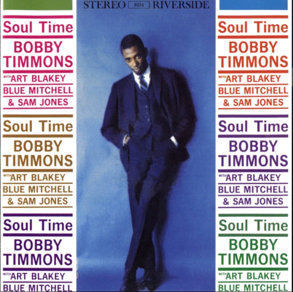 Jazz ボビー・ティモンズ 「Soul Time」1960年録音 Blue Mitchell：tp