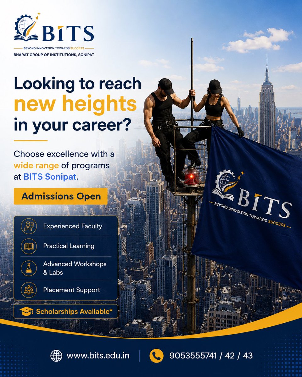 bitssonepat's tweet photo. 🚩 Raise Your Ambition. Reach New Heights with BITS Sonipat!

🎓 Admissions Open 2026–27
🏆 Scholarships Available*
💼 Industry-Oriented Programs
🔬 Practical Learning | Placement Support

Your future starts here.

🌐 https://t.co/LBDpxlBkgO
📞 9053555741 / 42 / 43

#BITSSonipat https://t.co/rGDWwnblIi