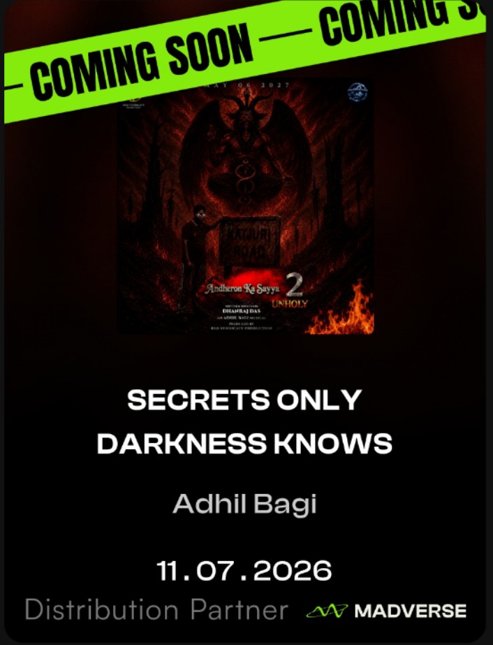 RedSyndicatePro's tweet photo. 🎵 "Secrets Only Darkness Knows" 🖤

📅 11.07.2026 | ⏰ 10:30 AM

The darkness has a voice.

#SecretsOnlyDarknessKnows #AndheronKaSayya2 #Unholy #DhanrajDas 🖤🔥 https://t.co/aRNARHO4CE