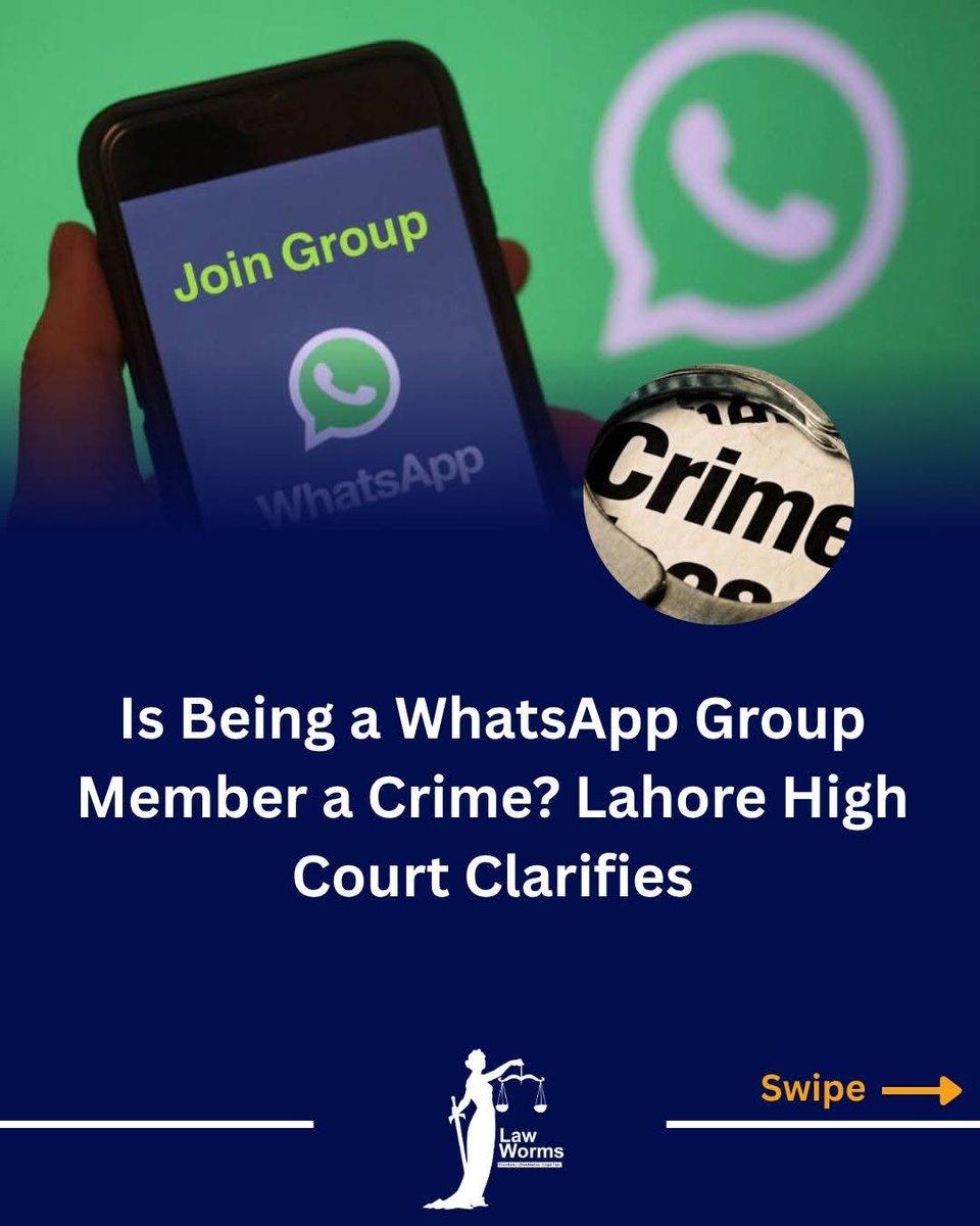 LawWorms's tweet photo. Is being a whatsapp group member a crime? Clarifies Lahore High Court. 
#ConstitutionalLaw
#CriminalJusticeSystem
#CyberCrimes
#lahorehighcourt‼️🌟
#lhcba👨🏻‍⚖️ 
#judicialsystempakistan 
#WritJurisdiction 
#LawWorms https://t.co/BsStZSROBK