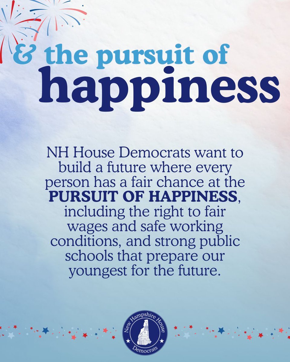 NHHouseDems's tweet photo. As we celebrate America’s 250th, NH House Democrats will keep working towards a future where every person has a fair chance at life, liberty, and the pursuit of happiness.  ❤️🤍💙 https://t.co/gYKHadE4nC