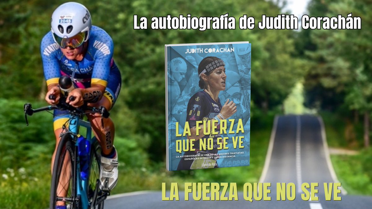LibrosdeRuta's tweet photo. Ya a la venta
📓 Judith Corachán. La fuerza que no se ve
Mucho más que el relato de una campeona. Las confesiones de una triatleta que aprendió que la victoria más difícil es la que se libra lejos de los focos.
https://t.co/6k9112dk7t https://t.co/kjZNtJNPE5