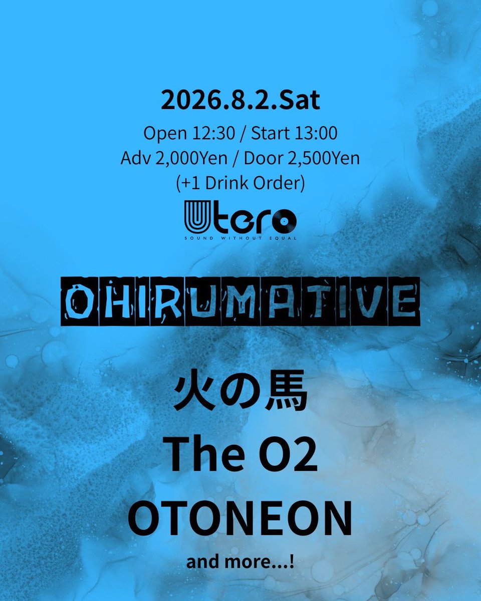 TheO2_Fukuoka's tweet photo. 【Live情報】 🔊🔊🔊

8/2(日) OHIRUMATIVE
@福岡UTERO
OP/12:30 ST/13:00
前売￥2000/当日￥2500(+1drink order)
【CAST】 The O2/ 火の馬/ OTONEON / and more...!

チケット予約はフォーム、DMにて承ります

#邦ロック　#福岡バンド
https://t.co/Hj4Hf7CUp4 https://t.co/RJFDGk5tkP