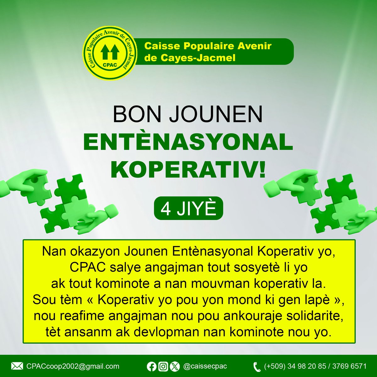 CaisseCPAC's tweet photo. Sou tèm « Koperativ yo pou yon mond ki gen lapè », nan CPAC nou reafime angajman nou pou ankouraje solidarite, tèt ansanm ak devlopman nan kominote nou yo.
Bon Jounen Entènasyonal Koperativ.
#CPAC #internationalcooperativeday #JournéeInternationaleDesCoopératives https://t.co/qaOK13NTvS