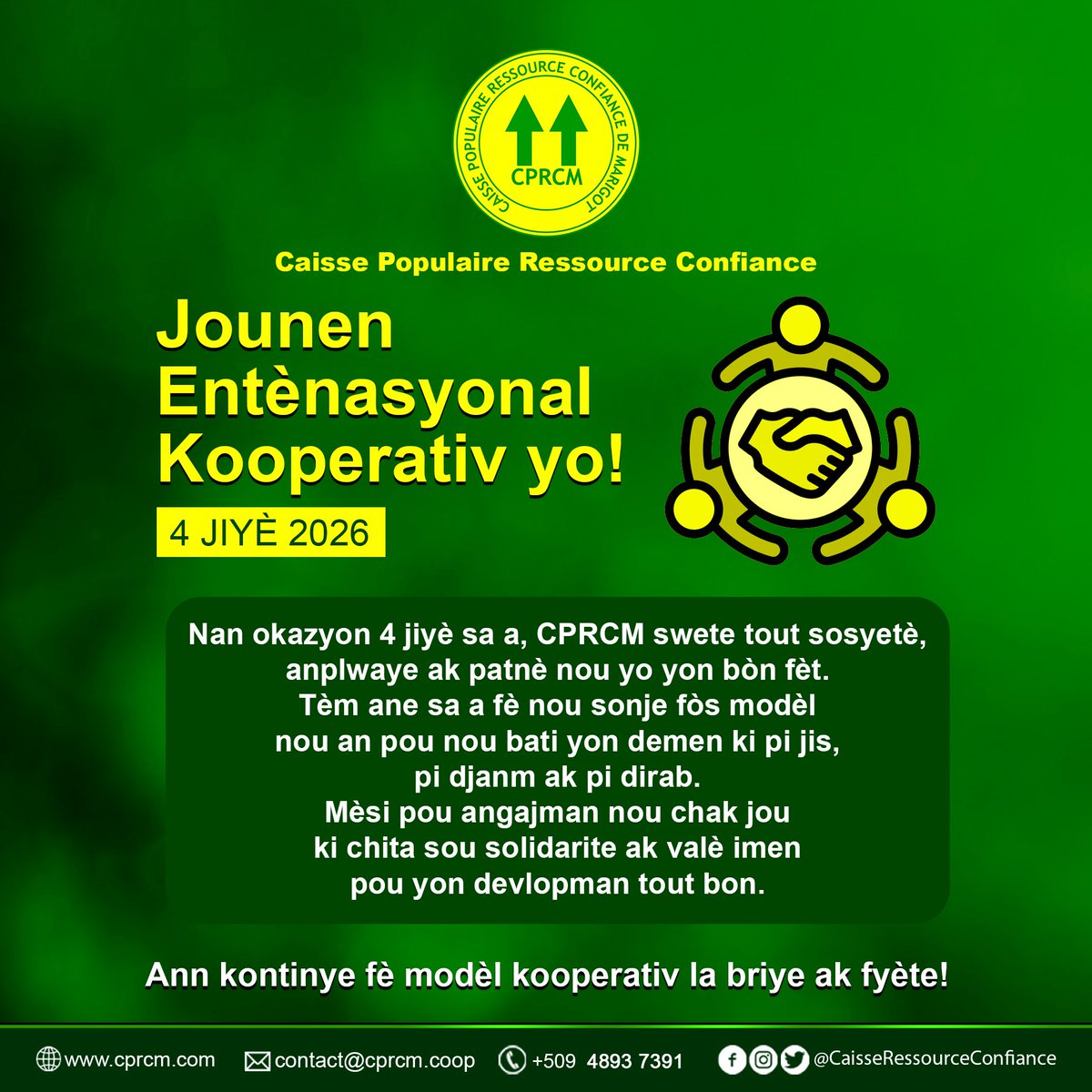 CPRConfiance's tweet photo. Bon Jounen Entènasyonal Koperativ a nou tout ki enplike nan mouvman koperativ la. 

 #CPRCM #internationalcooperativeday #JounenKoperativ https://t.co/Elf3MlVikW