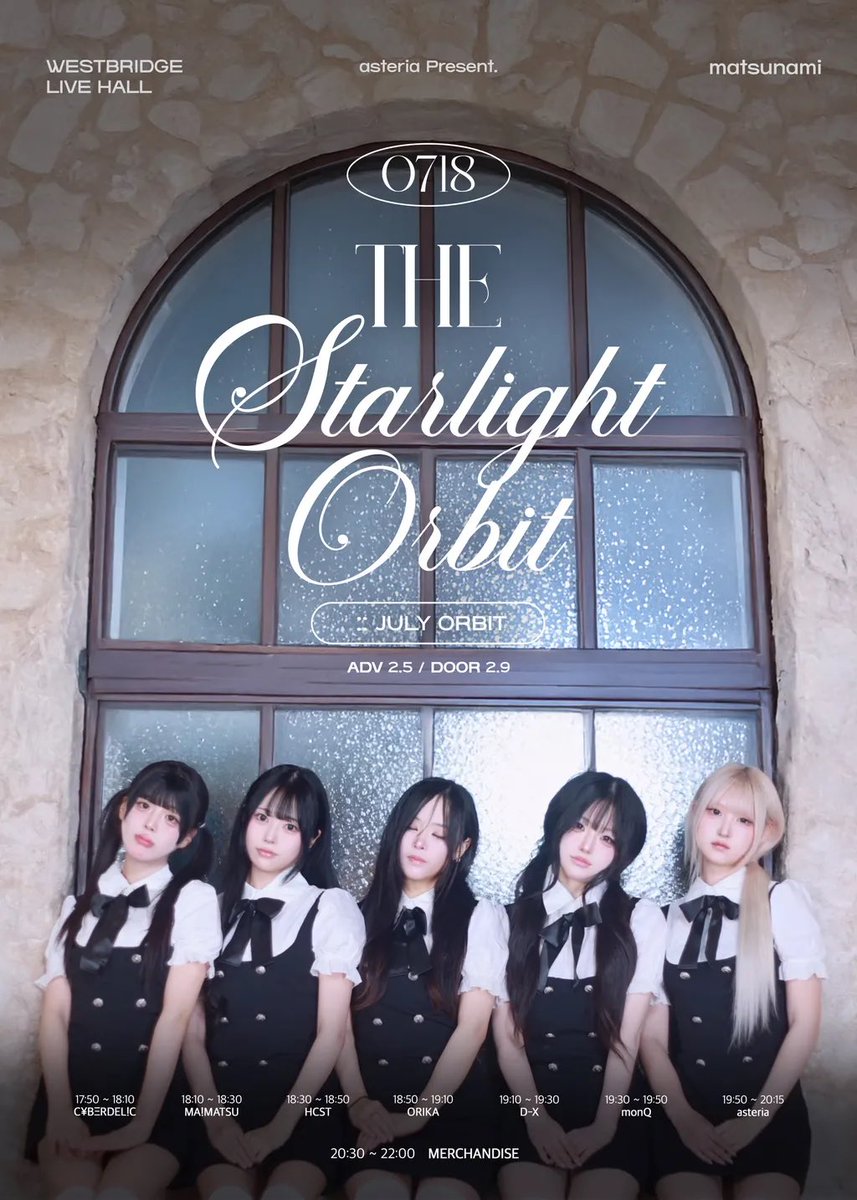 D_X_ofcl's tweet photo. 2026년 7월 18일 (토)

Starlight Orbit :: 07

개장 17:20 / 개연 17:50
장소: 웨스트브릿지 라이브홀

ADV - ₩-25,000 / DOOR - ₩29,000

출연▶️ 19:10-19:30
특전회▶️ 20:30-22:00

🗝️예약 특전: 디엑스 1pt + 메아테특전권 1매
🗝️주최 일괄 예약: https://t.co/Nly1YxX6nA

#D_X_live https://t.co/5IgEQ0q8Yh