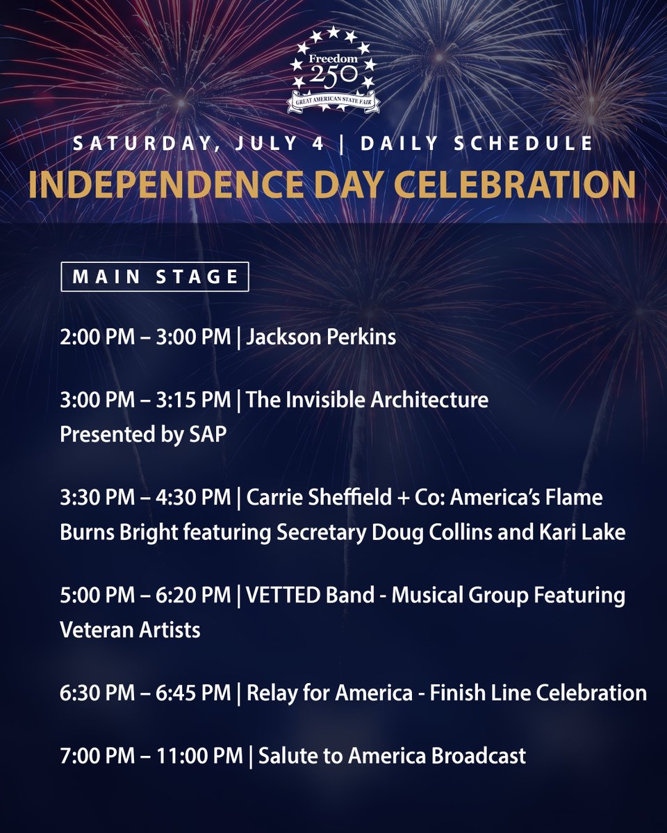 Freedom250's tweet photo. It’s Independence Day, and we have so much in store for you today. Come celebrate at the Great American State Fair.

12:00 PM — General Ondra Berry and Liberty Dogs, a presentation on the bond between service animals and those they support, at Freedom Stage

12:45 PM — The Voice’s breakout star Grace-Miller Moody, at Freedom Stage

2:00 PM — Country artist Jackson Perkins, at Main Stage

2:00 PM — The Artemis II crew, the astronauts leading America’s return to deep space, moderated by Mickey Smith Jr. with an introduction by Northrop Grumman CEO Kathy Warden, at Freedom Stage

3:00 PM — The Invisible Architecture, presented by SAP, at Main Stage

3:30 PM — Carrie Sheffield + Co: America’s Flame Burns Bright, featuring Secretary Doug Collins and Kari Lake, at Main Stage

4:10 PM — America’s Got Talent breakout star Reid Wilson, at Freedom Stage

5:00 PM — VETTED, a musical tribute to service and sacrifice from wounded warriors and first responders, at Main Stage

5:00 PM — The Kings Harpist, at Freedom Stage

5:30 PM — Ziggy Zeigler country, rock & roll, and soul, at Freedom Stage

6:30 PM — Relay for America: Finish Line Celebration, at Main Stage

7:00 PM — The Salute to America Broadcast begins, sitewide

Throughout the afternoon and evening there will be military flyovers across the National Mall.

Gates open at 12 PM. See you there.
