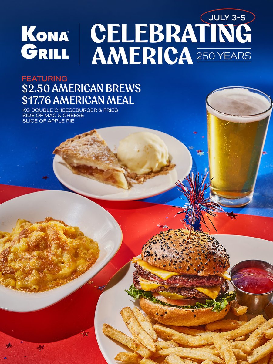 konagrill's tweet photo. 250 years of independence deserves a proper plate. 🍔

We’re serving up the classics: burger, mac, pie + $2.50 brews. Join us and make it a celebration to remember. https://t.co/AJZWPYVfrB