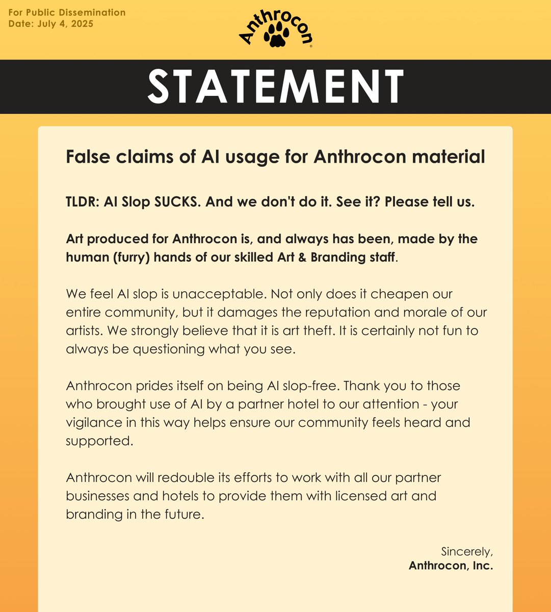 anthrocon's tweet photo. ℹ️ Hey all, there have been some complaints and posts through the weekend regarding false claims of AI usage. Our team has made a small statement. TL;DR AI slop sucks, we don't do it, and we appreciate those that inform us about wrongful usage. https://t.co/1VKEomaYLZ