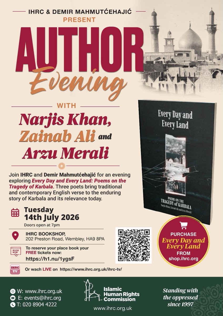 ihrcbookshop's tweet photo. Join us with @stolac92 to host Narjis Khan, Zainab Ali and @ArzuMerali on their book ‘Every Day and Every Land: Poems on the Tragedy of Karbala’.

🕖 Tues 14th July at 7pm
📍IHRC Bookshop, 202 Preston Road, HA9 8PA
🎟️Book your place: https://t.co/kVfF1yvSOE
1/ https://t.co/ES8N8grdh7