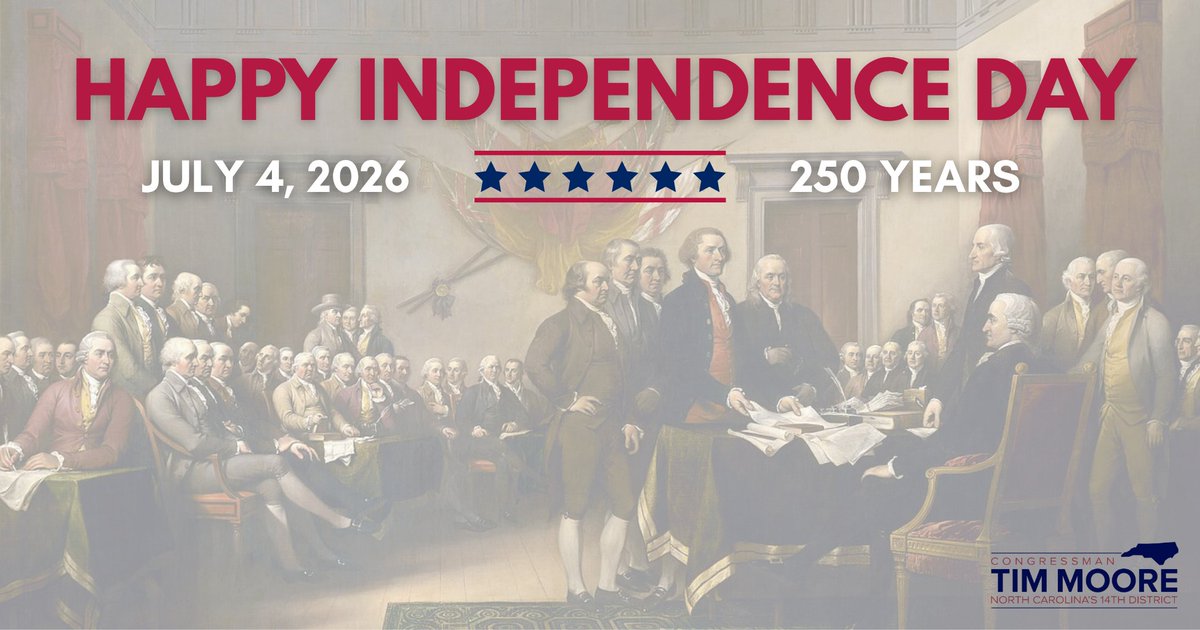 RepTimMooreNC's tweet photo. In 1776, fifty-six brave men signed their names to a single piece of paper, risking everything to declare America's independence and set a new nation on its course.

Two hundred fifty years later, we celebrate the land of the free, the home of the brave, and the greatest nation on Earth. As we honor America 250, we remember the generations who secured our freedom and continue to defend it today.

Happy 250th Birthday, America! 🇺🇸