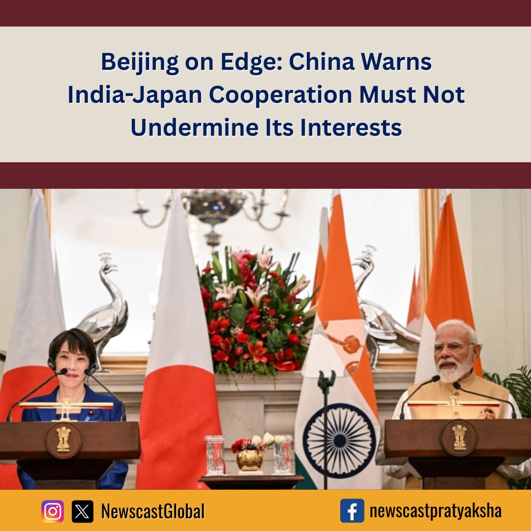 NewscastGlobal's tweet photo. #China has reacted to Japanese PM @Takaichi_Sanae's India visit, saying #IndiaJapan ties are not directed against any third country. FM spokesperson Guo Jiakun said such ties should be constructive &amp; build regional trust, reflecting Beijing’s unease over closer India–Japan ties. https://t.co/bUZWWWGlMd