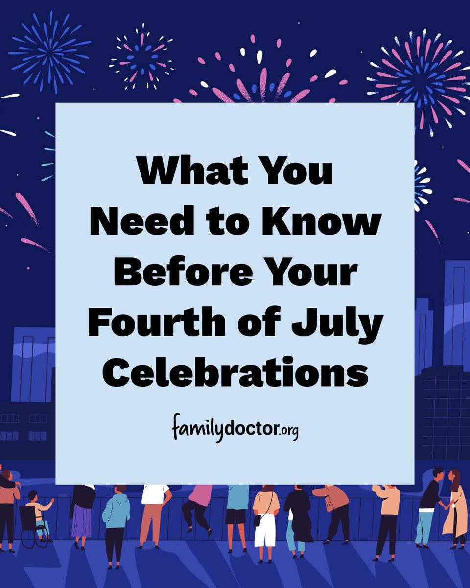familydoctor's tweet photo. Today marks the 250th anniversary of the United States! 🎆 As you celebrate, don’t forget these important safety tips. https://t.co/ppi9FOLy7N https://t.co/GfhZjHuwjj