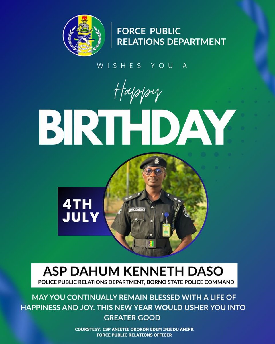 CspIniedu's tweet photo. 🎉🎂 HAPPY BIRTHDAY ASP DAHUM KENNETH DASO! 🎂🎉

On behalf of IGP @TunjiDisu1  & the FORCE PUBLIC RELATIONS DEPARTMENT, we celebrate our dedicated colleague from the @BornoPoliceNG as he marks another year today!
Your commitment to policing and public relations excellence inspires us all. May this new year usher you into GREATER HEIGHTS, BOUNDLESS JOY & CONTINUAL BLESSINGS!
Here's to more years of impactful service! 🥂🇳🇬
CSP ANIETIE OKOKON EDEM INIEDU, ANIPR
FORCE PUBLIC RELATIONS OFFICER
THE NIGERIA POLICE FORCE