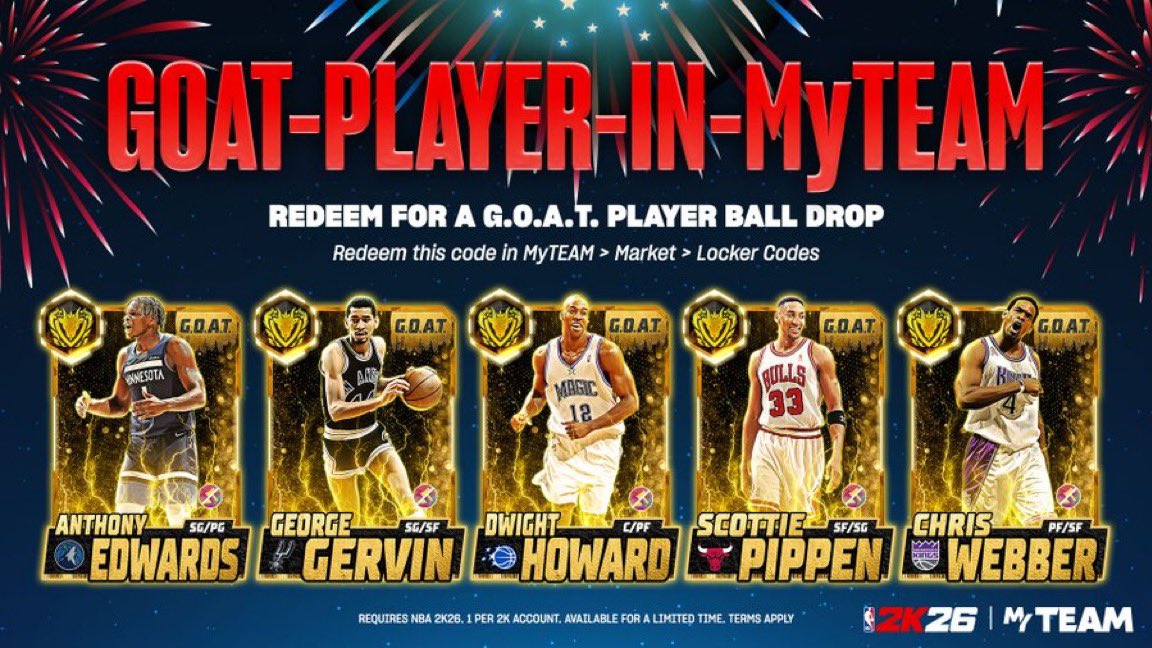 GOAT2KPrime's tweet photo. 4th of July #LockerCode
Code: GOAT-PLAYER-IN-MyTEAM
For a guaranteed G.O.A.T. Player Ball Drop for a chance at massive stars like Anthony Edwards, Scottie Pippen, and more! 🐐
#NBA2K26 #LockerCodes https://t.co/ZzUrE9grsw