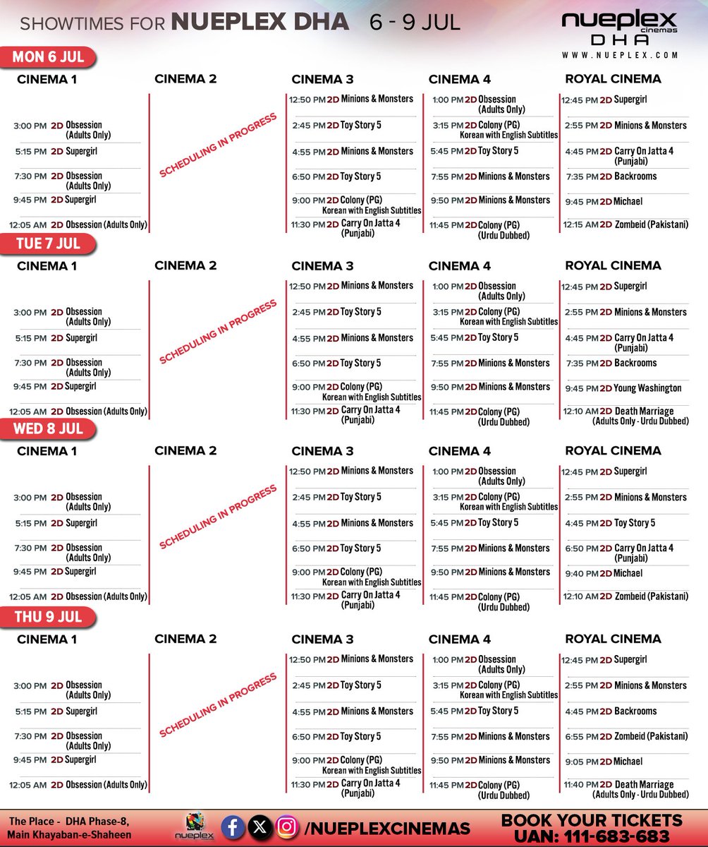 NueplexCinemas's tweet photo. Nueplex Cinemas DHA - Weekday Showtimes from Monday 6th to Thursday 9th July 2026.
For tickets and bookings, please call 021-111-683-683 to book your tickets and get delivery to your home or you can come to #ThePlace to buy tickets. https://t.co/2NOTSYHWoo