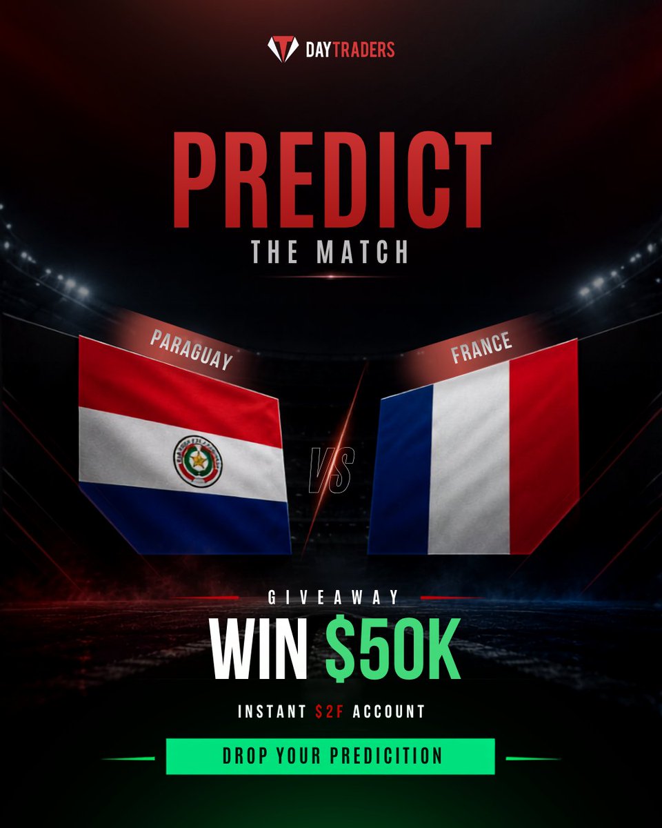 DayTraders_com's tweet photo. Your final score prediction starts here. ⚽

Paraguay 🇵🇾 vs France 🇫🇷

Predict the correct final score for a chance to receive a $50K S2F Account.

To participate:

1️⃣ Comment your exact score prediction
2️⃣ Follow @DayTraders_com
3️⃣ Repost this post

One correct prediction will be selected.

Who's your pick? Drop your prediction below. ⬇️

Disclaimer: Only predictions submitted before kickoff are eligible. If multiple correct predictions are received, one winner will be selected at random. Full giveaway rules: https://t.co/qnGULk3H0Y

#FIFAWorldCup #ParaguayVsFrance #DayTraders #TradingCommunity #PropFirmMatch #DayTrading #TradingGiveaway #FuturesTrading #DT #daytraderscom