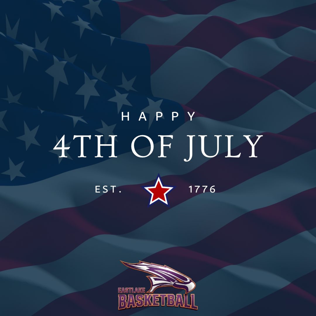 EastlakeHoopsEP's tweet photo. Wishing everyone a safe and happy July fourth from EASTLAKE HOOPS! 🇺🇸 https://t.co/hvtAcMgZBH