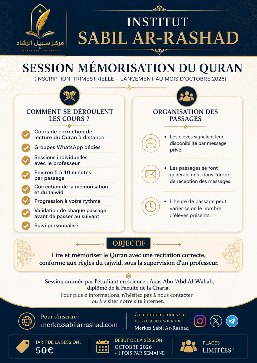 AnMinhaj's tweet photo. 🚨 Pour celles et ceux qui auraient manqué l'annonce ! 🚨 

Le Merkez Sabil Ar-Rashad propose actuellement 4 sessions d'apprentissage.

📖 Session annuelle 2026-2027 – Niveau 1 :
Une année d'étude autour de 5 ouvrages dans différentes sciences religieuses, avec la possibilité d'obtenir 4 ijaza (sous conditions).

📚 Formation en langue arabe (Sœurs) :
Deux parcours sont proposés :
• Session préparatoire : pour les personnes ne connaissant pas encore l'alphabet arabe.
• Niveau 1 : pour celles qui connaissent déjà les lettres et souhaitent apprendre à lire, écrire et acquérir les bases de la langue arabe.

📖 Mémorisation du Quran – Sœurs :
Une session trimestrielle consacrée à la correction de la lecture et à la mémorisation.

📖 Hifz Quran – Frères :
Une session trimestrielle dédiée à la correction de la lecture, au tajwid et à la mémorisation du Quran.

⚠️ Les sessions destinées aux sœurs sont limitées à 5 étudiantes chacune.

⚠️ La session Hifz Quran pour les frères est limité à 15 élèves.

⚠️  Pour la session annuelle, il n'y a pas de limite de place.

⁉️ Pour consulter le détail des programmes, les FAQ et les modalités d'inscription : https://t.co/9pBG2Cq0As

➡️  Ou contactez directement le Merkez : @MerkezSabil