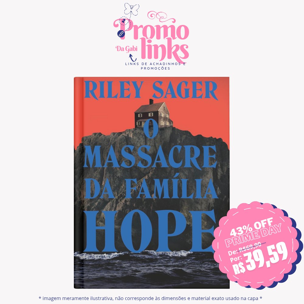 promolinksdagab's tweet photo. [🚨] OFERTA AMAZON PRIME DAY

📚 O Massacre da Família Hope (Riley Sager)
🏷 Com -43% de Desconto!

De: R$ 69,90
Por: R$ 39,59

➡️ COMPRE AQUI:
https://t.co/lyhvCeAEpO https://t.co/GxhHaCmJ8I