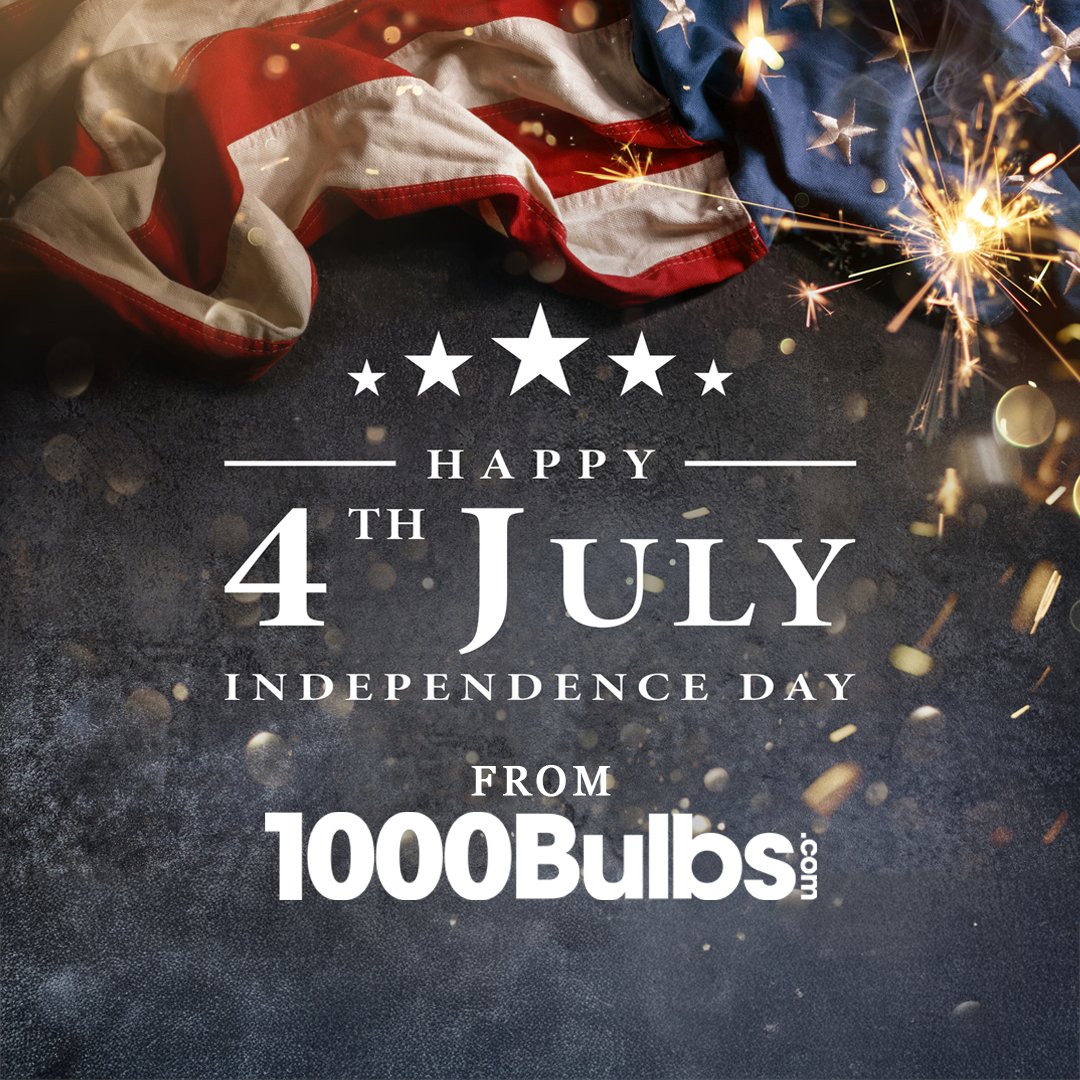 1000Bulbs's tweet photo. Happy 4th of July from all of us at 1000Bulbs! Enjoy a safe and bright Independence Day filled with fun and fireworks! 🇺🇸🎆  #IndependenceDay #July4th #Patriotic #CelebrateFreedom https://t.co/6pl4UoKIbL