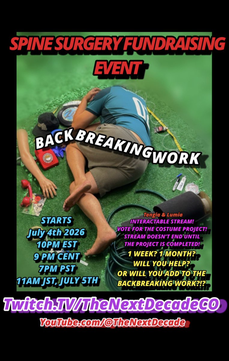 TheNextDecade's tweet photo. In 10 hours, I will be locked in a room. I can’t leave until I complete a costume. Time in the bathroom or shower is added, I must wear the costume for that amount of time.

Its up to you to be kind or if you want to add more:

Backbreaking Work

TONIGHT
10PM EST
/TheNextDecadeCO https://t.co/KTUEDBqwhn