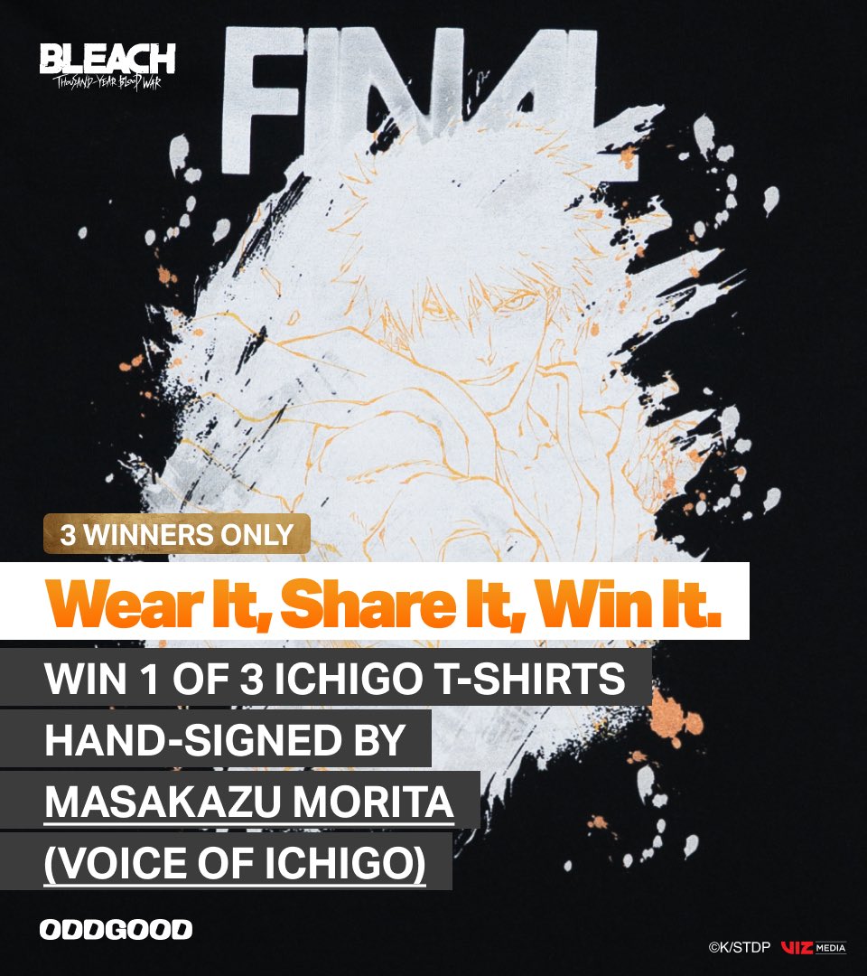 oddgood_jp's tweet photo. 【 ODDGOOD | AX2026 Special Campaign 】
Day 3 is officially live! 🎪 Thank you for the incredible weekend energy. Don't forget you can still enter our exclusive giveaway until July 9th (LA time).

Win 1 of 3 Ichigo T-shirts hand-signed by Masakazu Morita (the official voice of Ichigo Kurosaki).

🔥 Details below!

#ODDGOOD #BLEACH_anime