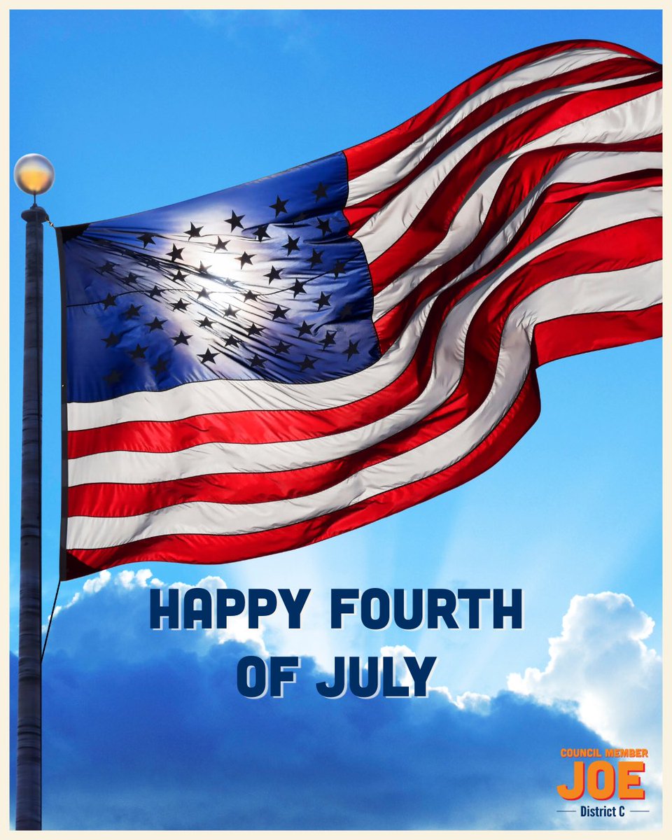 CouncilMemJoe's tweet photo. Happy 250th, America! 🇺🇸

Everyone have a great weekend and celebrate safely. https://t.co/KbMvJ1iIkE