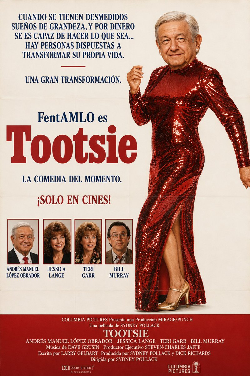 MrLotario's tweet photo. Cuando los sueños de grandeza son desmedidos y, por dinero, se es capaz de hacer cualquier cosa... 

Una gran transformación.

AMLO es TOOTSIE!

La comedia mexicana del momento.
¡Solo en cines! https://t.co/lJ3DoBsKRZ