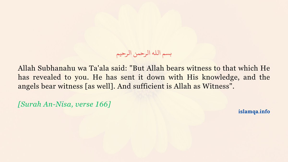 superwpm's tweet photo. Allah #Almighty revealed the Quran to the #Messenger of Allah (peace be upon him). Allah Himself is a witness to this. https://t.co/huL9MvbcN8