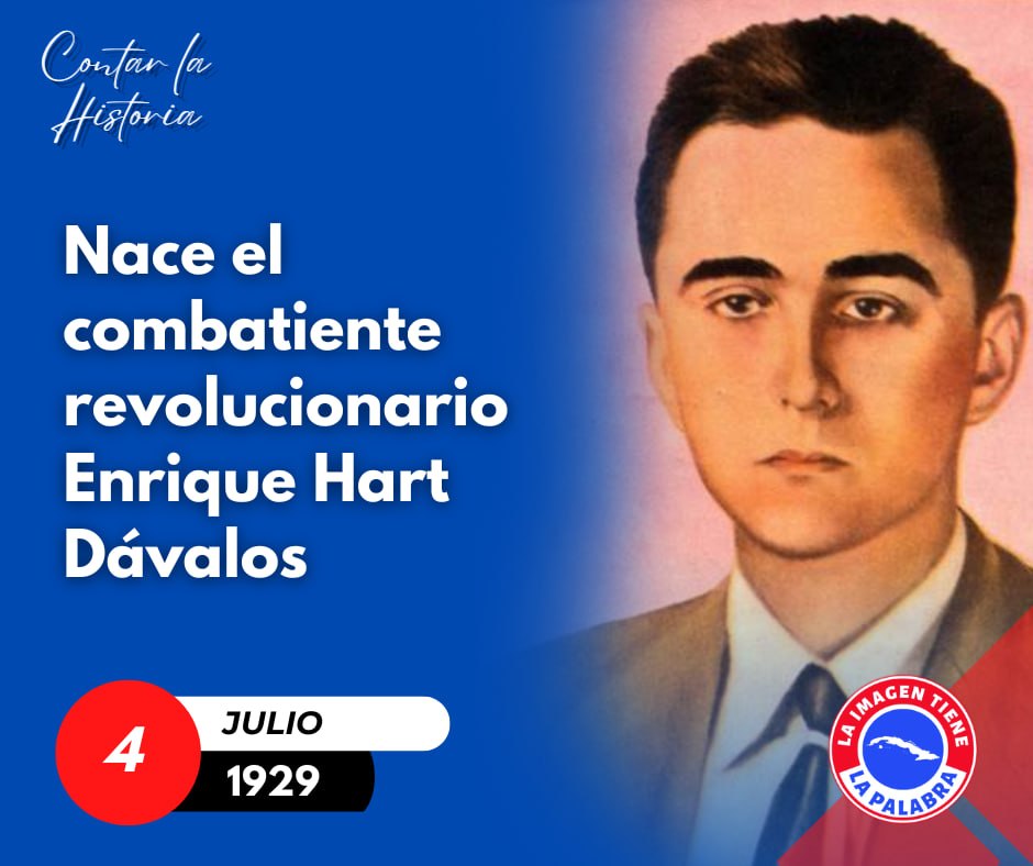 JHGcasanova's tweet photo. El 4 de julio de 1929, nace en La Habana, #Cuba, el joven y combatiente  revolucionario, Enrique Hart Dávalos. #CiegodeÁvila #LatirAvileño #SinPerderUnDía #LatiendoConFidel @AlfreMene37409 @DiazCanelB @DrRobertoMOjeda @PartidoPCC https://t.co/hez5DBCePG