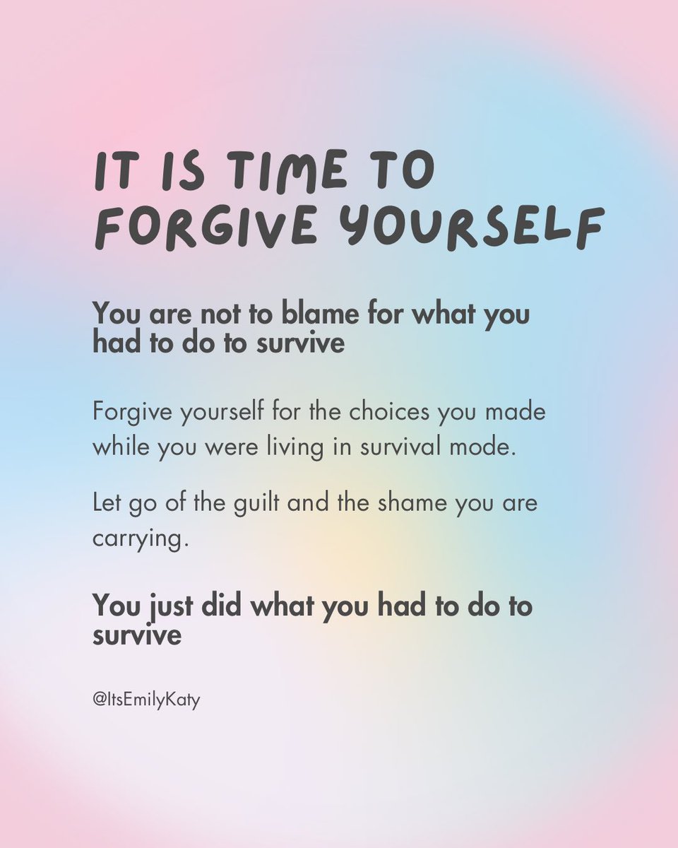 ItsEmilyKaty's tweet photo. We walk around carrying shame and guilt for past choices, even when we were doing our best and didn’t have the skills or ability to choose any other option, if there were even any available.

It is time to forgive yourself. You did what you had to do to survive. 

#MentalHealth https://t.co/zlu4kIguG3