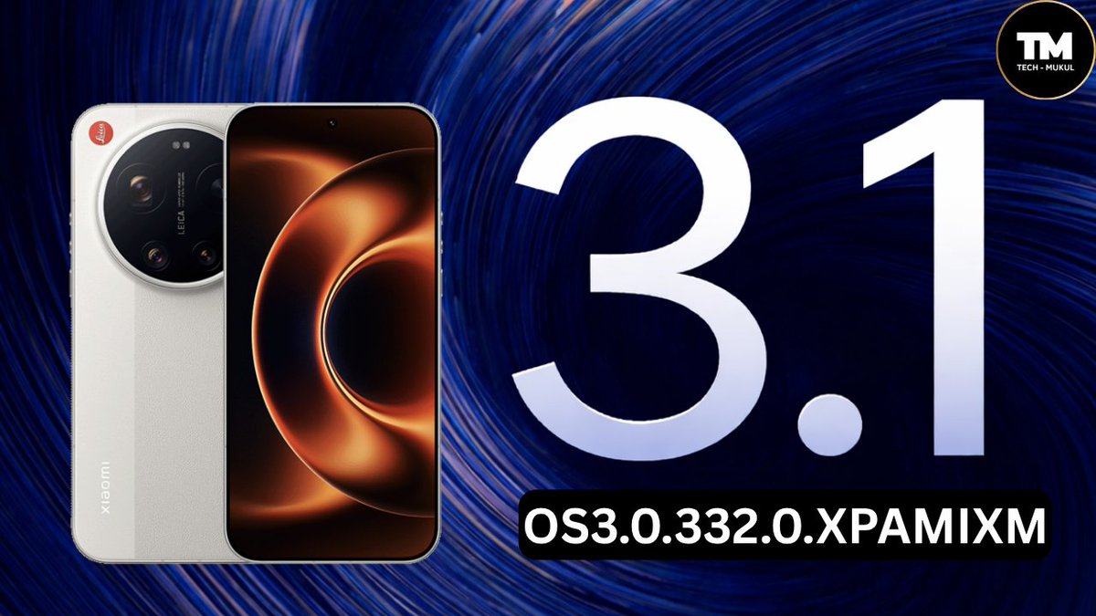 TECH__MUKUL's tweet photo. #Xiaomi17Ultra #HyperOS3 #Android17 #July 2026 Stable Update Ready ๐
๐ HyperOS 3: OS3.0.332.0.XPAMIXM
โจ Region: Global ๐
๐ Status: Currently READY as a Stable build. The stable rollout is not yet available. Once the official Stable update is released, full details will be shared here immediately.