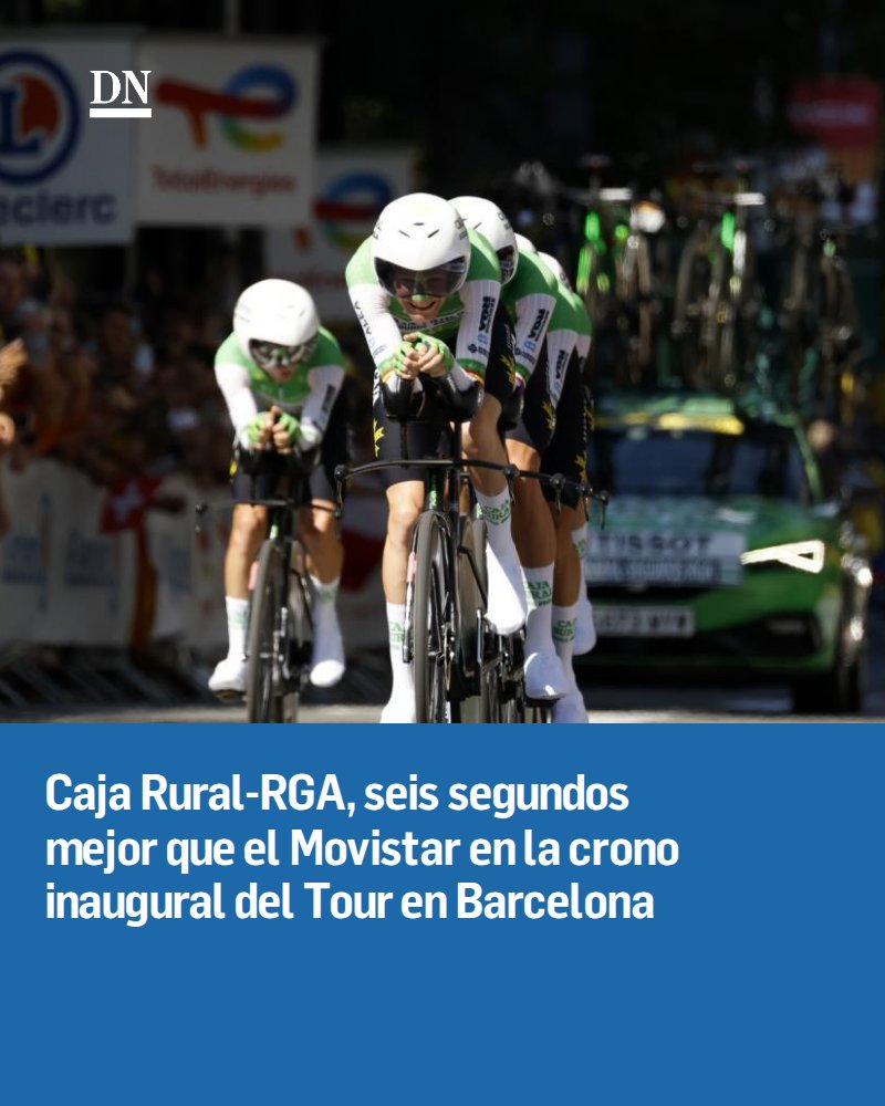DN_deportes's tweet photo. Caja Rural-RGA, seis segundos mejor que el Movistar en la crono inaugural del Tour en Barcelona https://t.co/rzHw2X4izK https://t.co/XxjgydyH7v