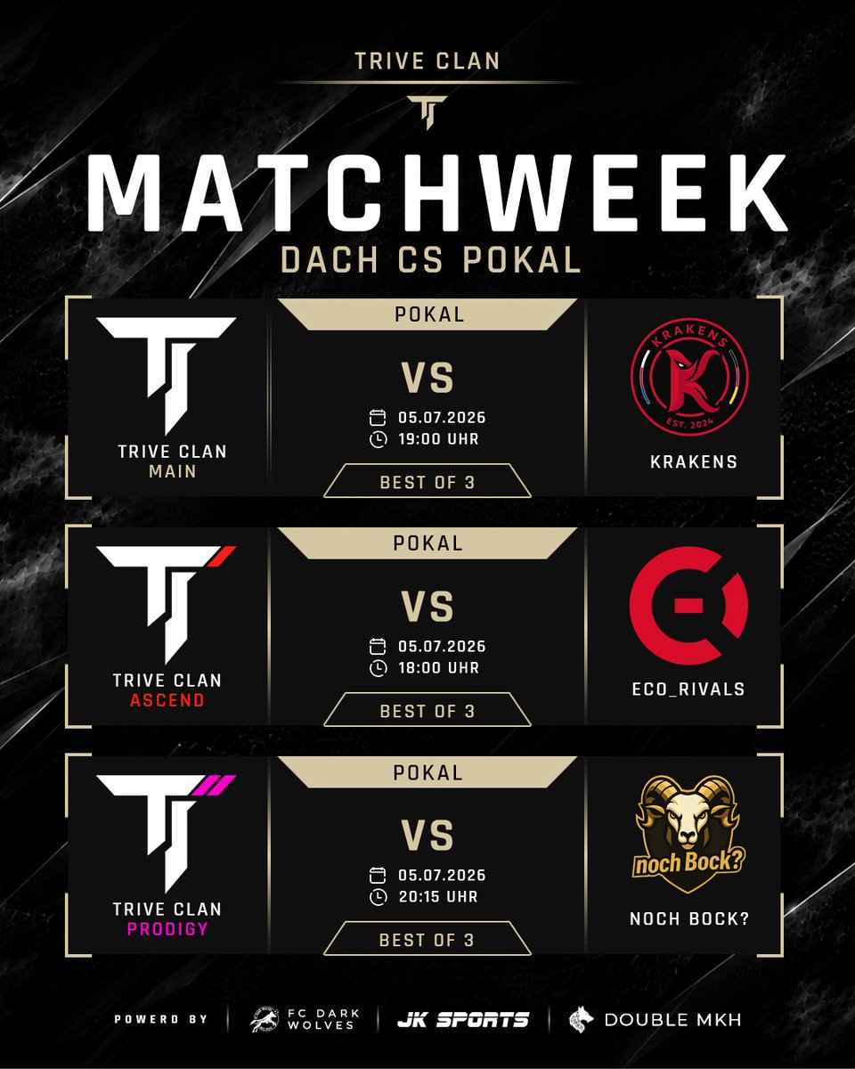 TriveClangg's tweet photo. 🏆 DACH CS POKAL – 1. RUNDE

Der Pokal startet – und gleich drei TRIVE-Teams sind im Einsatz. 🔥

⚔️ TRIVE Ascend vs ECO_Rivals
🕕 18:00 Uhr

⚔️ TRIVE Main vs KRAKENS
🕖 19:00 Uhr

⚔️ TRIVE Prodigy vs noch Bock?
🕗 20:15 Uhr

Der Pokal beginnt.
Drei Teams. Ein Ziel. 

#TRIVECLAN https://t.co/PTolSAXCtp