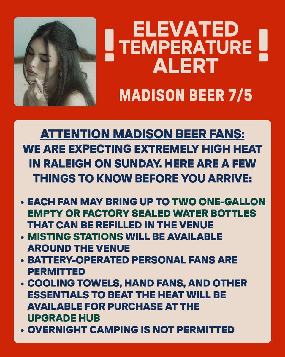 RedHatAmp's tweet photo. ATTENTION MADISON BEER FANS! 📣 We're so excited to welcome you to the venue tomorrow! We are expecting extremely high heat here in Raleigh. Here are some tips to know before you arrive. https://t.co/7c26fm5EoN