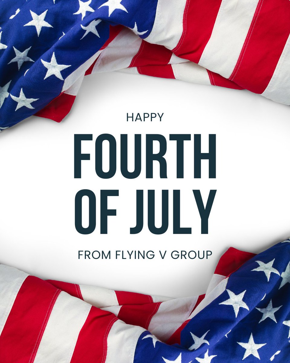 flyingvgroup's tweet photo. Happy Fourth of July from all of us at Flying V Group! 🇺🇸

Wishing everyone a safe and enjoyable holiday filled with celebration, gratitude, and time spent with family and friends. Have a wonderful Independence Day!

❤️🤍💙

#HappyFourthOfJuly #IndependenceDay https://t.co/wClSoFs0Ch