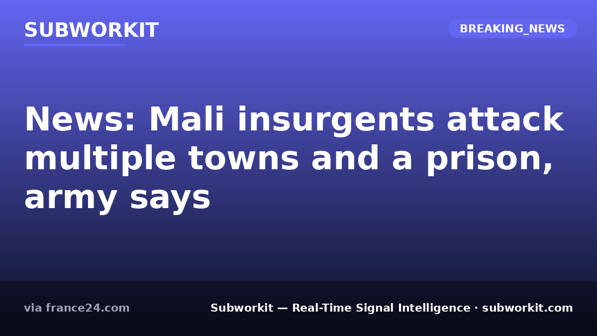 subworkit's tweet photo. Mali insurgents launch widespread attacks. They hit towns and a prison simultaneously. Regional security faces escalating operational challenges.

#GlobalSignals #RealTimeIntelligence #Subworkit https://t.co/sxBxAYC7fK