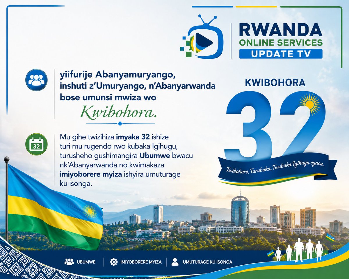 RWANDASERVICES1's tweet photo. RWANDA ONLINE SERVICES UPDATE TV yiifurije rije Abanyamuryango, inshuti z’Umuryango, n’Abanyarwanda bose umunsi mwiza wo Kwibohora.

#Kwibohora32 https://t.co/PfkvFt8Y0y