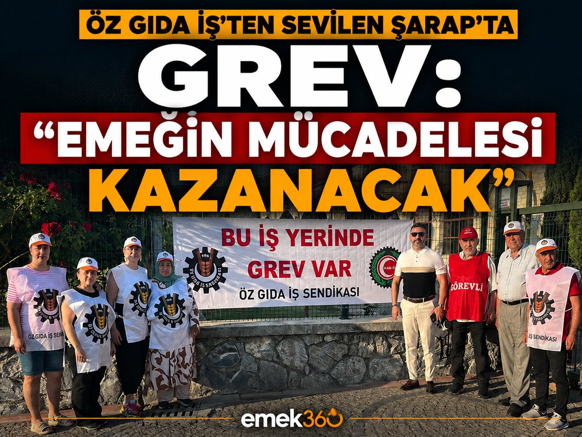 emek360's tweet photo. Öz Gıda İş’ten Sevilen Şarap’ta Grev: “Emeğin Mücadelesi Kazanacak”

Öz Gıda İş Sendikası’nın örgütlü olduğu, Aydın Germencik Organize Sanayi Bölgesi’nde faaliyet gösteren Sevilen Şarap işyerinde, toplu iş sözleşmesi görüşmelerinde uzlaşma sağlanamaması üzerine sendika tarafından 2 Temmuz 2026 itibarıyla grev uygulaması başlatıldı.

Sendika tarafından yapılan açıklamada, çalışanların anayasal sendikalaşma hakkı doğrultusunda yürütülen örgütlenme sürecinin Çalışma ve Sosyal Güvenlik Bakanlığı’nın çoğunluk tespiti, yargı süreci ve yetki belgesinin alınmasıyla hukuki olarak kesinleştiği belirtildi. Ancak tüm görüşmelere rağmen işverenin toplu iş sözleşmesine yanaşmadığı ve çalışanların taleplerine karşılık vermediği ifade edildi.

Öz Gıda İş Sendikası, işverenin sendikal örgütlenmeye karşı sergilediği tutumun çalışma barışını zedelediğini vurgulayarak, arabuluculuk sürecinde de çözüm yönünde herhangi bir adım atılmadığını açıkladı. Bunun üzerine işçilerin en temel ve meşru haklarından biri olan grev hakkını kullanma kararı aldığı bildirildi.

Sendika yaptığı açıklamada, “İşçilerimizin hak ettiği toplu iş sözleşmesi imzalanıncaya, çalışanlarımız insanca çalışma ve adil ücret koşullarına kavuşuncaya kadar mücadelemiz aynı inanç ve kararlılıkla devam edecektir." ifadelerini kullandı.