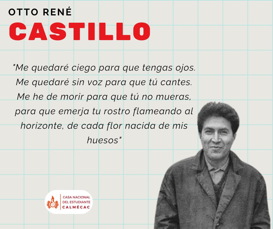 CNECALMECAC's tweet photo. #FelizFinDeSemanaFenerianos 🌤️ 

🌹 "Me he de morir para que tú no mueras..."

Recordamos las palabras del poeta y revolucionario guatemalteco Otto René Castillo. https://t.co/RiwfTo96Ky