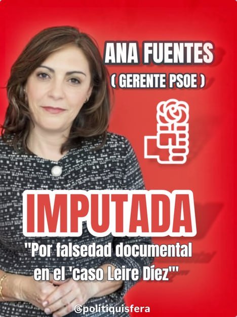 RobertoLai74153's tweet photo. El juez de la Audiencia Nacional, Santiago Pedraz, mantiene imputada a la gerente federal del PSOE, Ana Fuentes, por presunta falsedad documental en el ‘caso Leire Díez’. https://t.co/ky3dtjBtV5