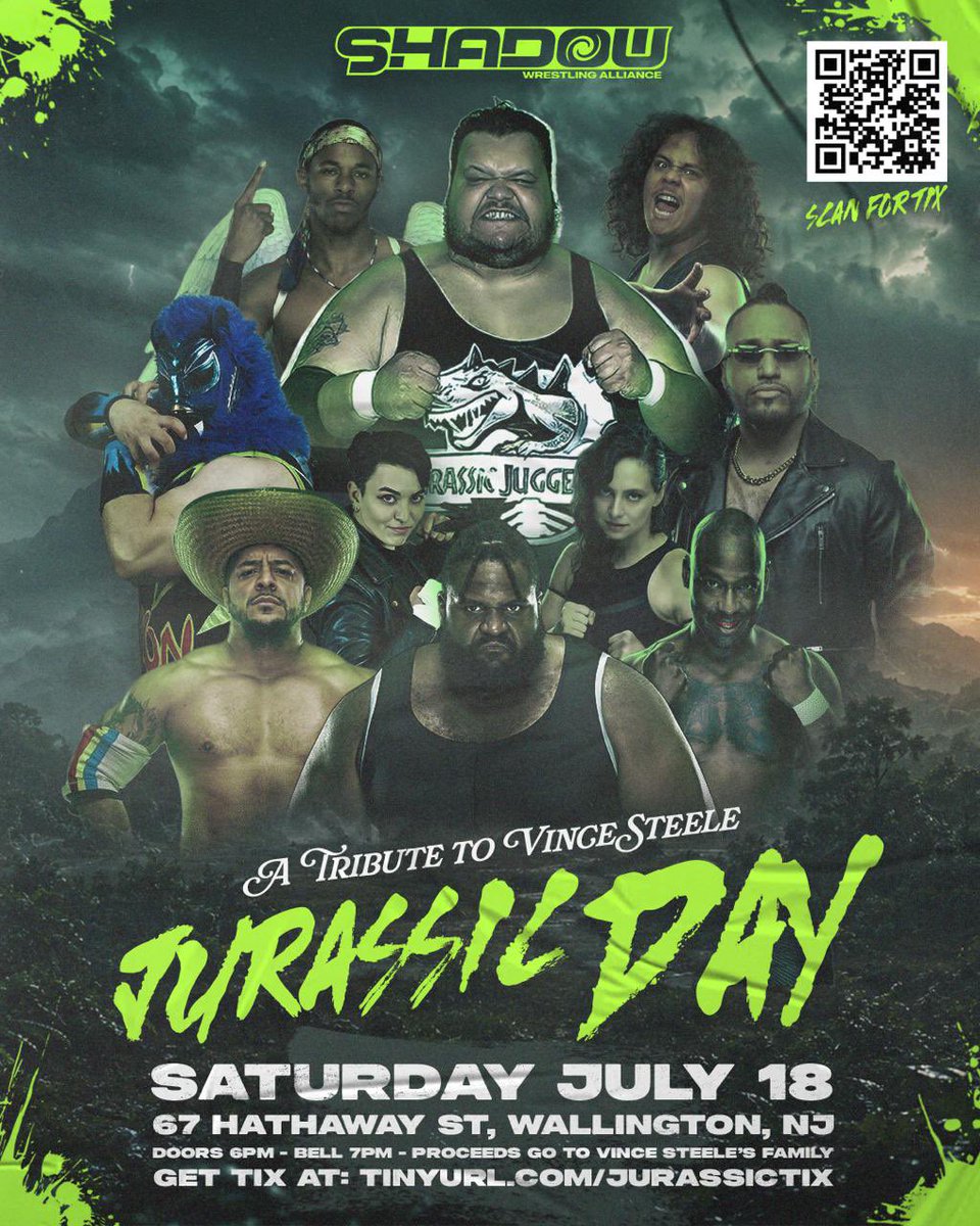 WatchShadowLive's tweet photo. 🔥1 WEEK AWAY NEW JERSEY🔥

Jurassic Day: A Tribute to Vince Steele!

🎟️ GET TIX NOW:
https://t.co/XcQ1fZYaPF

Saturday July 18
Knights of Columbus
Wallington, NJ

@ItsChaChaTime vs @oshow94
@OniKing718 vs @ElJhonnySantos 
@Blazin_Lyon vs @JayyAlfredo
@Himihndxx vs @MalikDelVonte https://t.co/v0x4f5DZHS