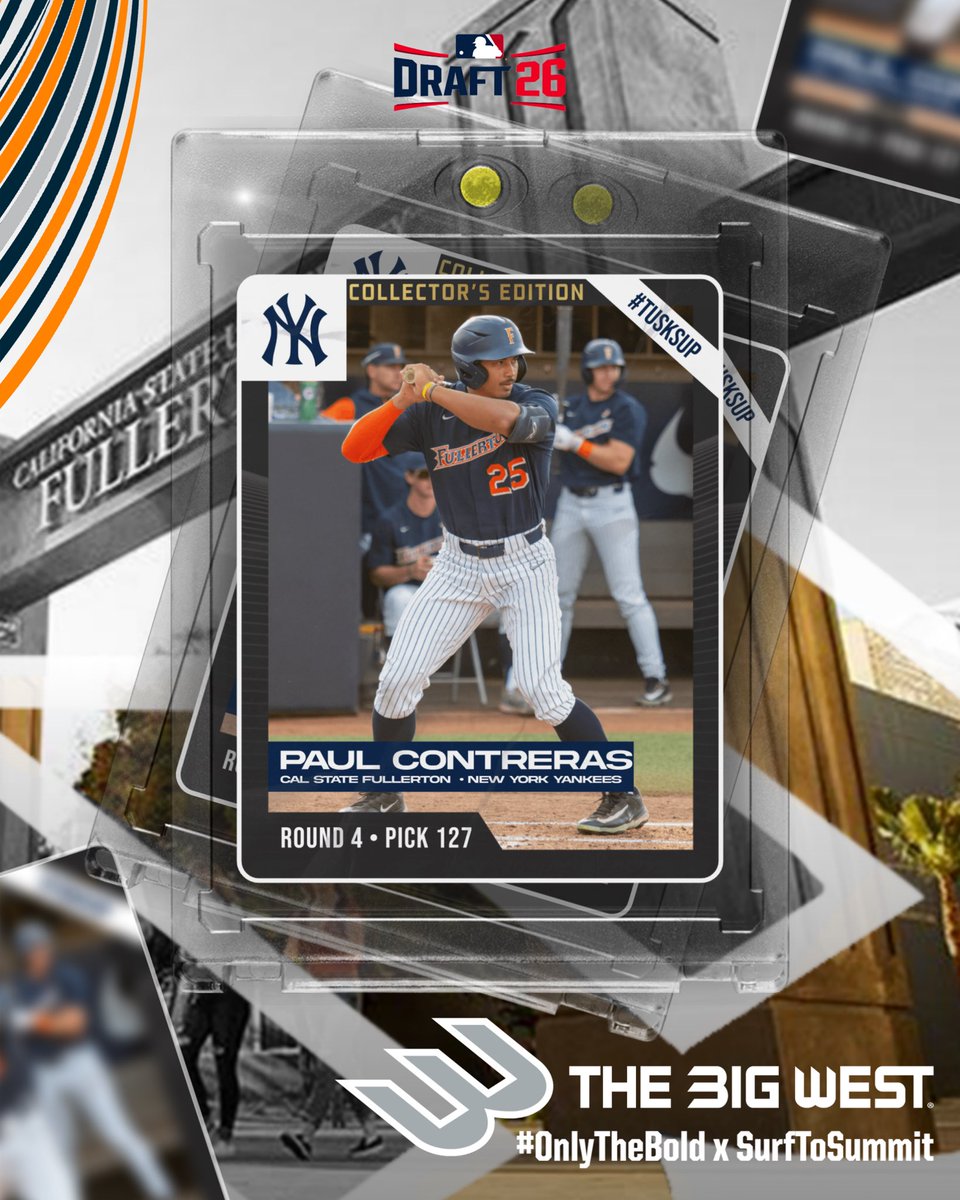 BigWestSports's tweet photo. 𝗕𝗥𝗢𝗡𝗫 𝗕𝗢𝗨𝗡𝗗

With the 127th overall pick in the 2026 MLB Draft, the @Yankees select @fullertonbsb outfielder Paul Contreras! 

#𝗢𝗻𝗹𝘆𝗧𝗵𝗲𝗕𝗼𝗹𝗱 x #SurfToSummit https://t.co/xzys9b3p9F