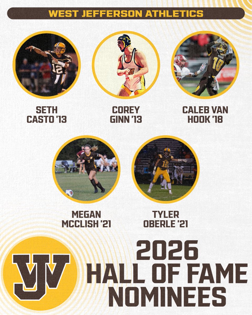 WestJeff_AD's tweet photo. 🏆 Introducing the 2026 West Jefferson Athletic HOF Nominees! 🏆

Seth Casto ‘13
Corey Ginn ‘13
Caleb Van Hook ‘18
Megan McClish ‘21
Tyler Oberle ‘21

🔗 Membership Link: https://t.co/JkYSvyOCOW

The winners will be inducted into the HOF prior to the 9/4 Football game vs Greenon. https://t.co/rihekaYBNO
